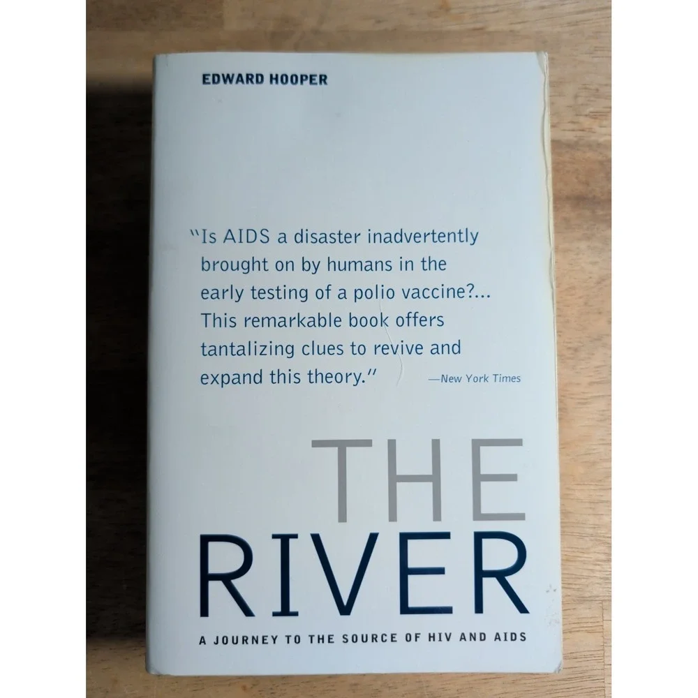 The River: A Journey to the Source of HIV and AIDS by Edward Hooper